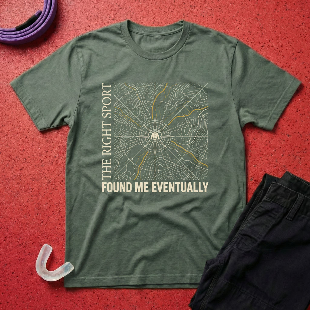 The Right Sport Found Me T-Shirt
