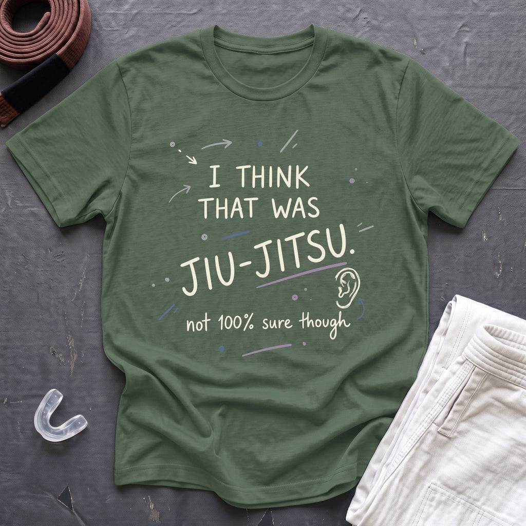 That Was Jiu Jitsu T-Shirt