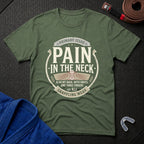 Pain In The Neck T-Shirt