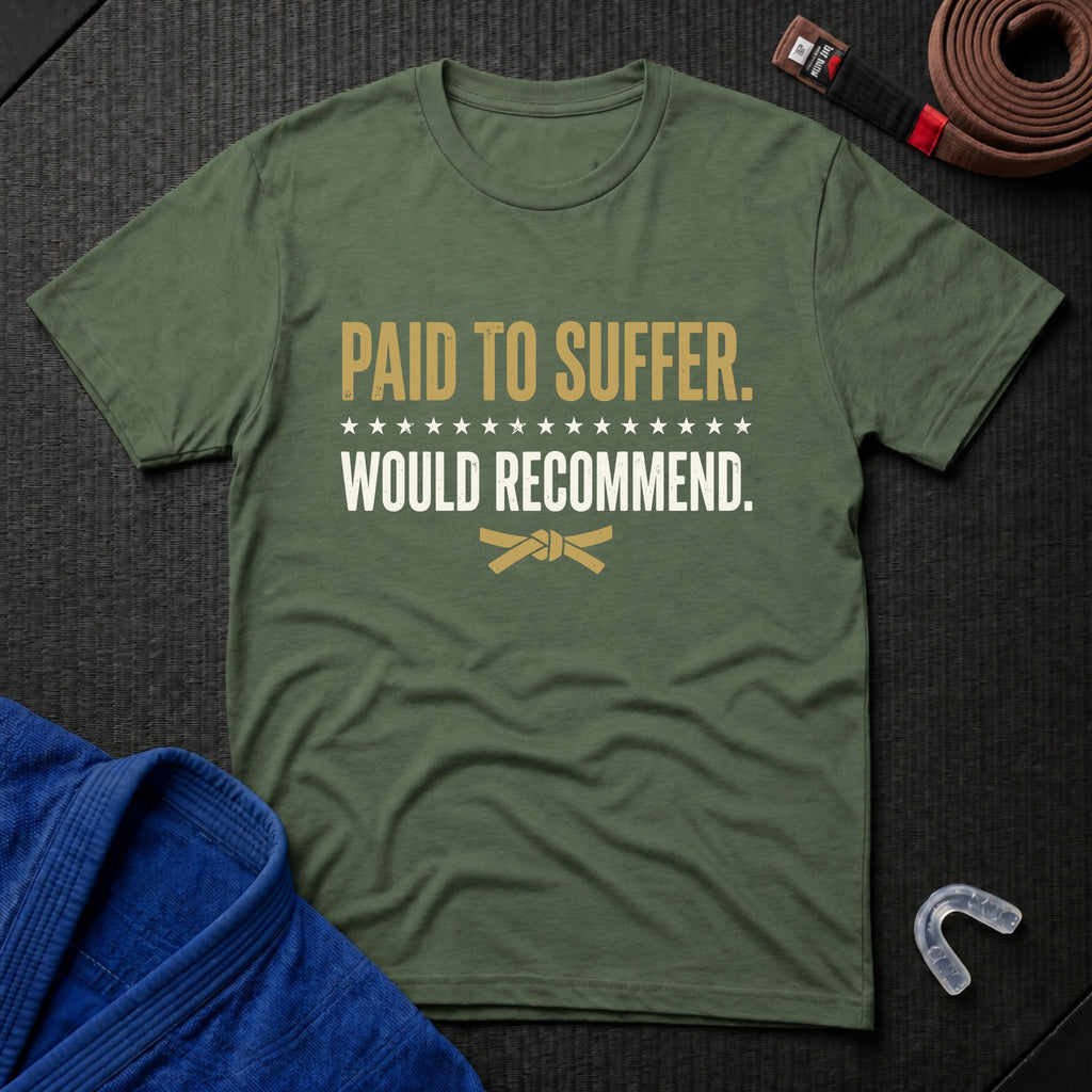 Paid To Suffer T-Shirt