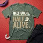 Half Guard Half Alive T-Shirt