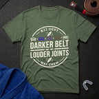 Louder Joints T-Shirt