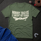 Nobody Told T-Shirt