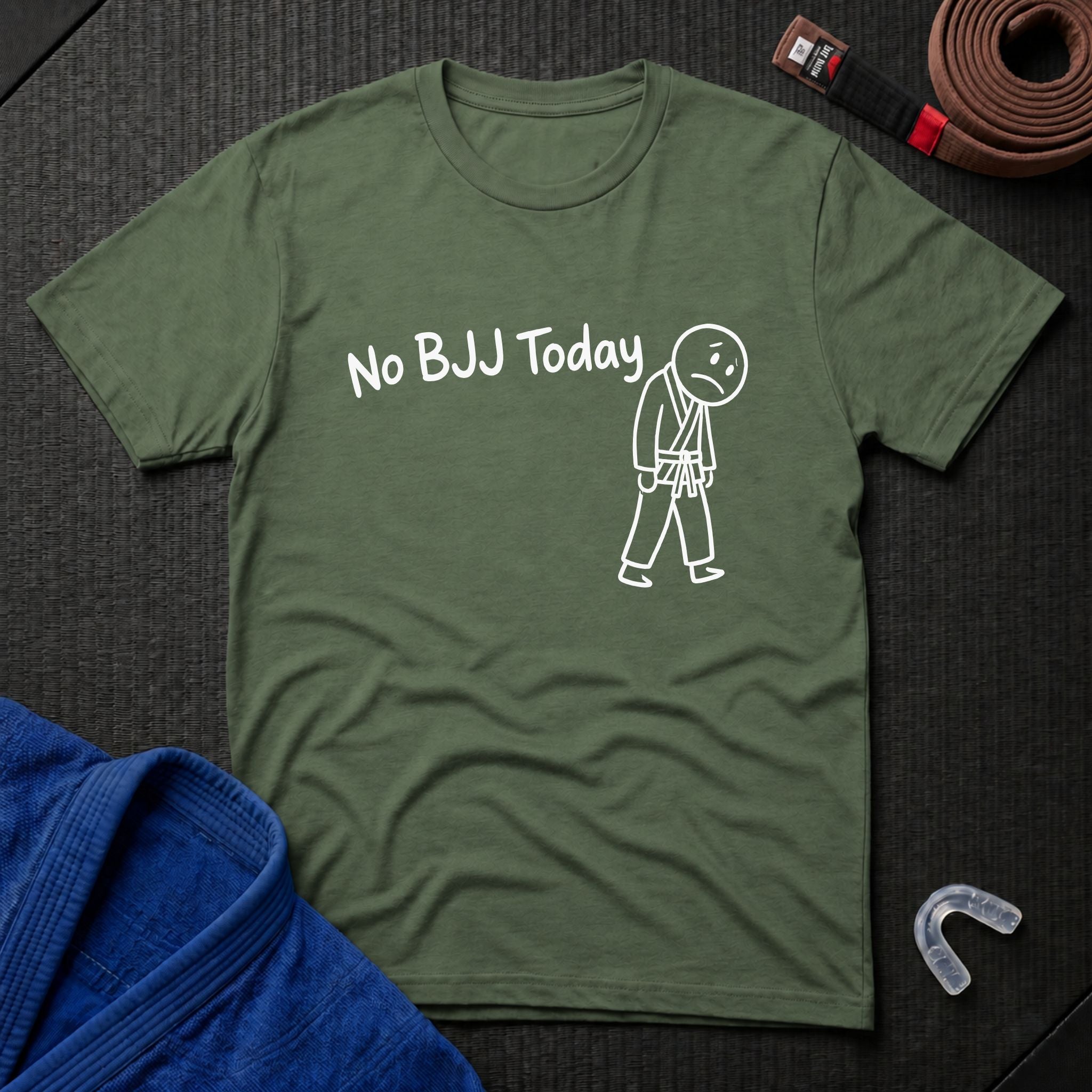 No BJJ Today T-Shirt