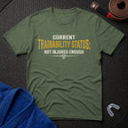 Trainability Status T-Shirt