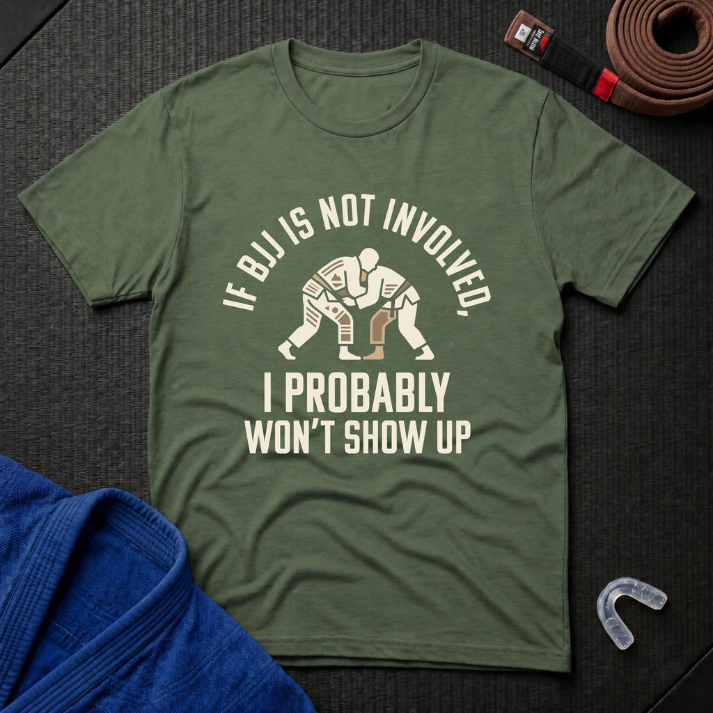 If BJJ Not Involved T-Shirt
