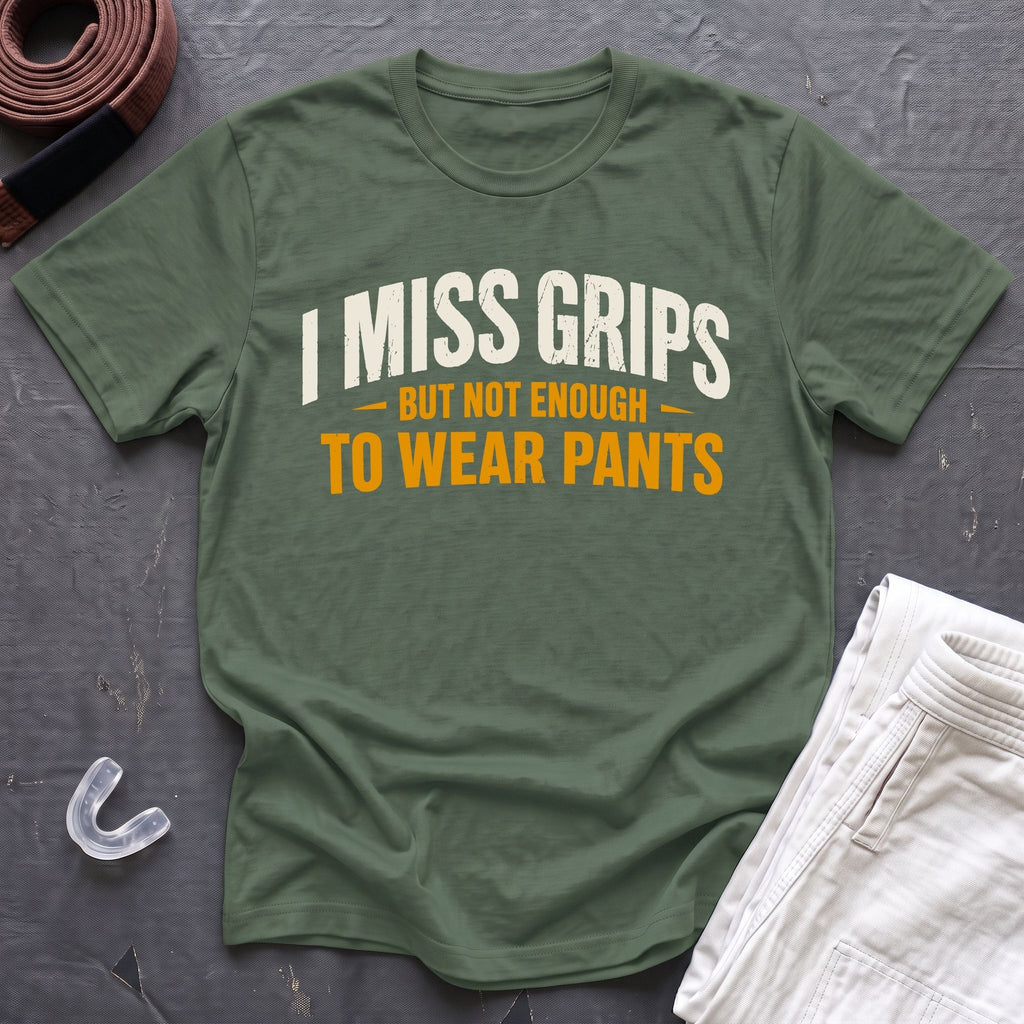 I Miss Grips T-Shirt