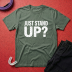Just Stand Up T-Shirt