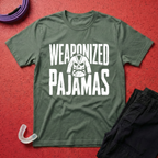 Weaponized Pajama T-Shirt