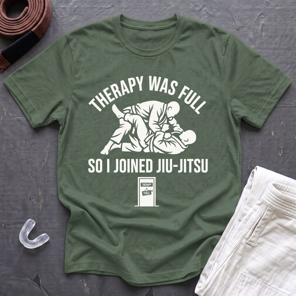 Therapy Was Full T-Shirt