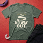 No Way Out T-Shirt