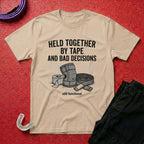 Held Together By Tape T-Shirt