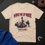Wake Me Up Inside Your Guard T-Shirt