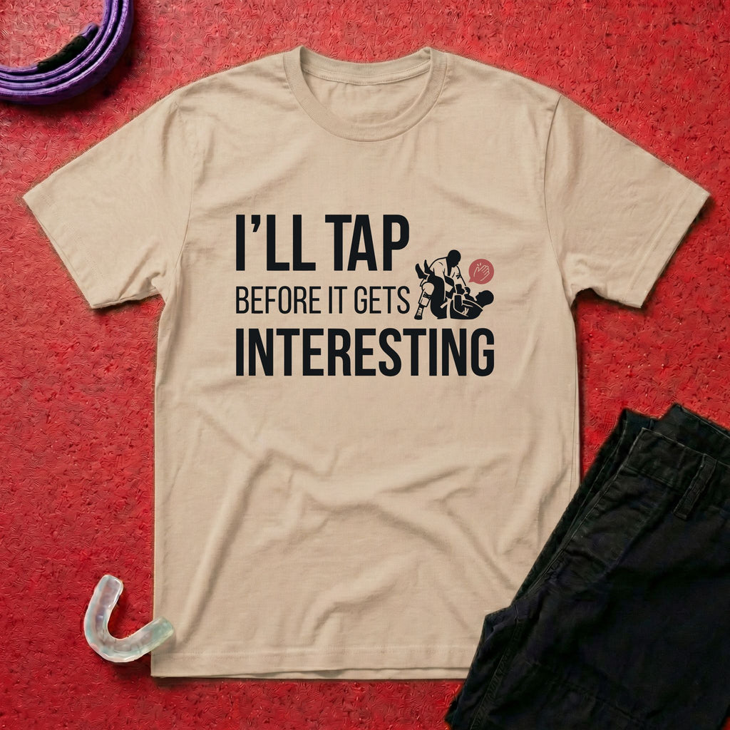 I'll Tap Early T-Shirt