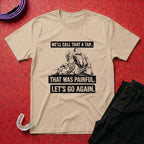 That Was Painful T-Shirt