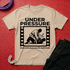Under Pressure T-Shirt