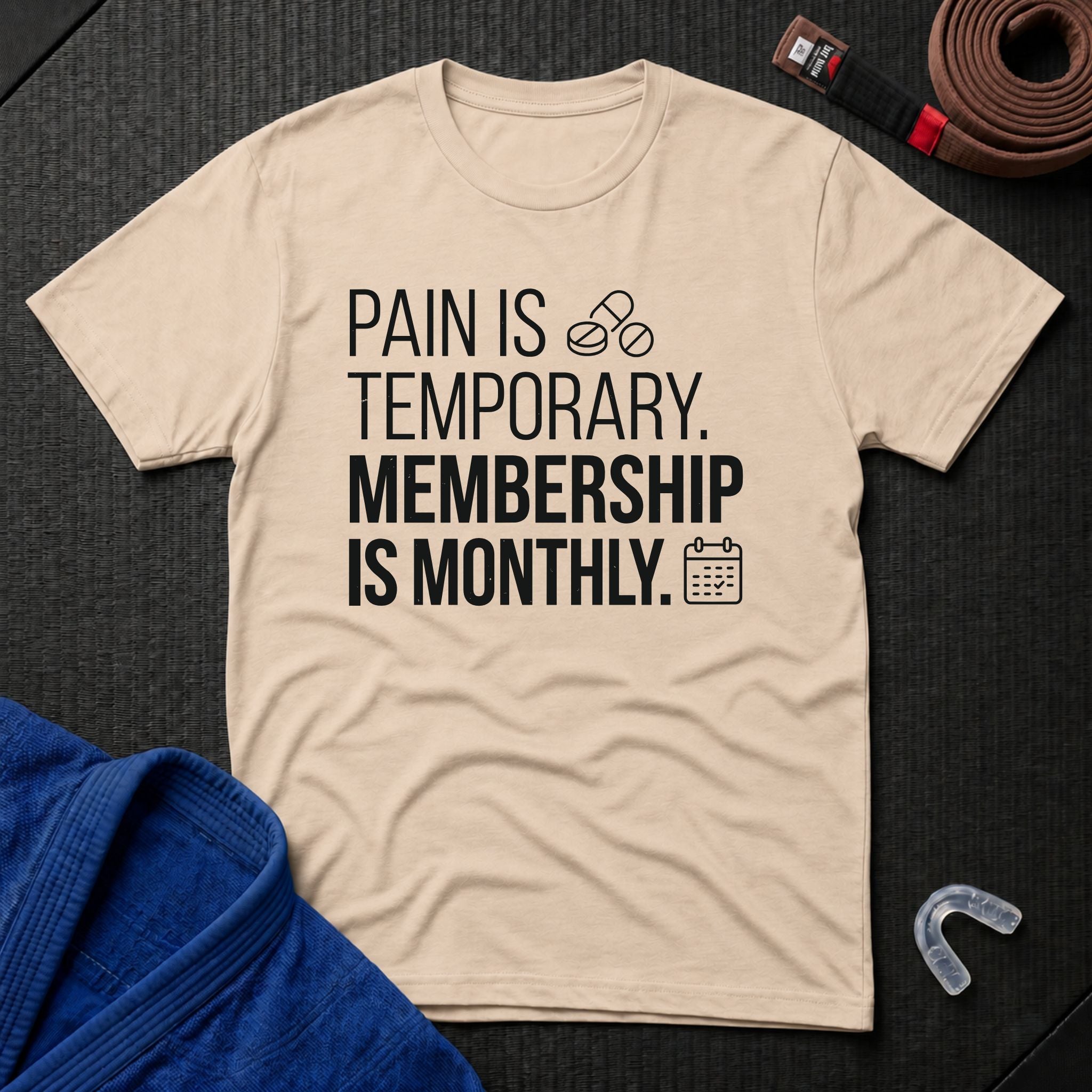 Pain Is Temporary T-Shirt