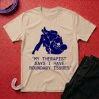 Boundary Issues T-Shirt