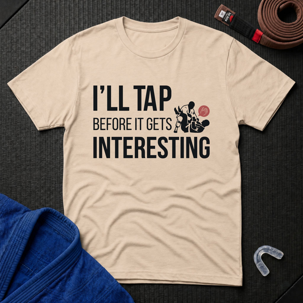 I'll Tap Early T-Shirt