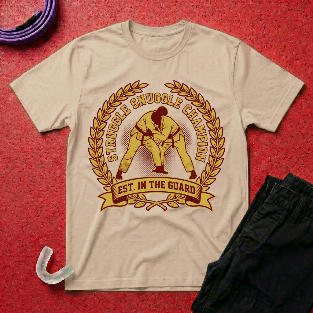 Struggle Snuggle Champ T-Shirt