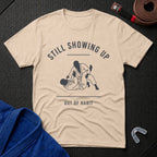 Showing Up Out Of Habit T-Shirt