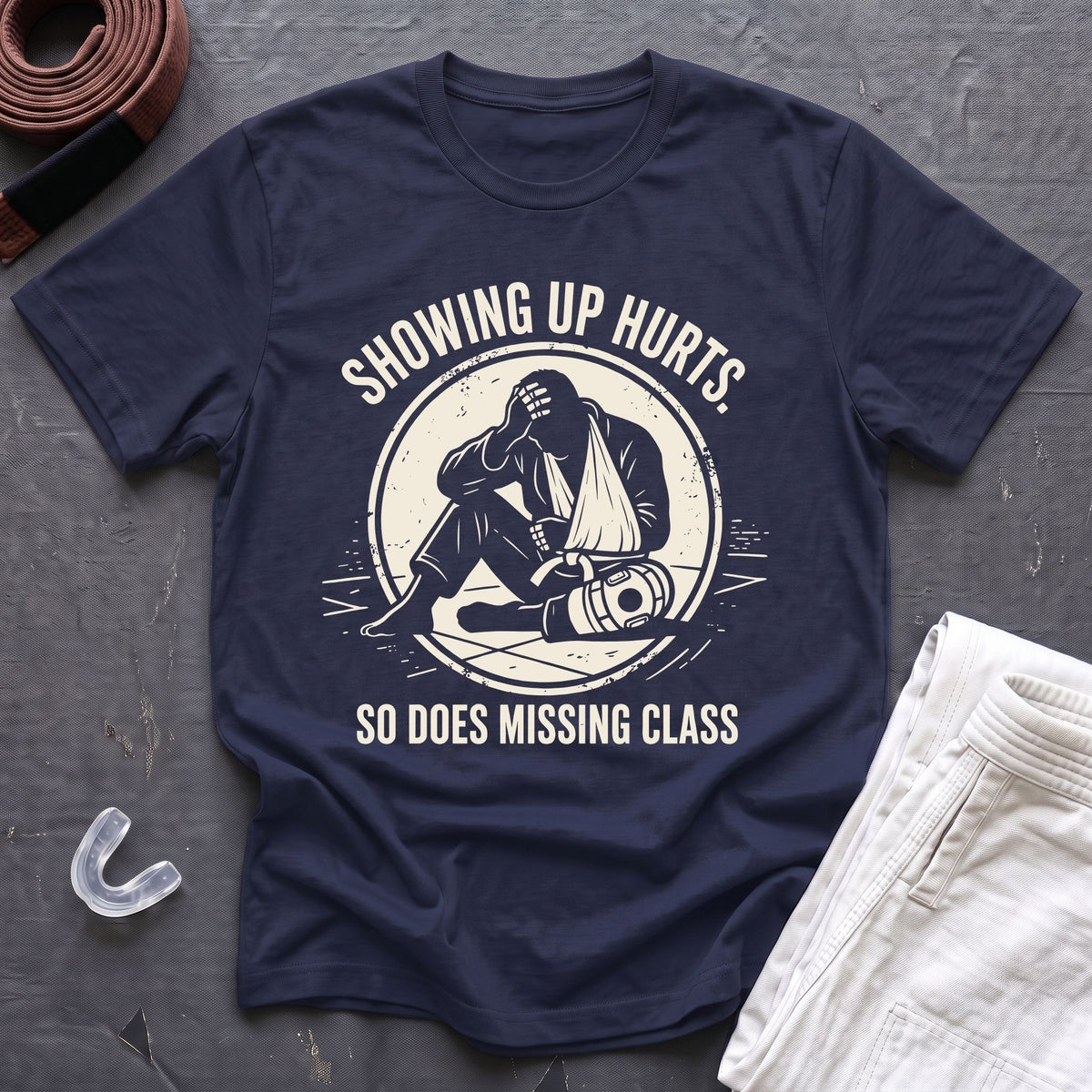 Showing Up Hurts T-Shirt