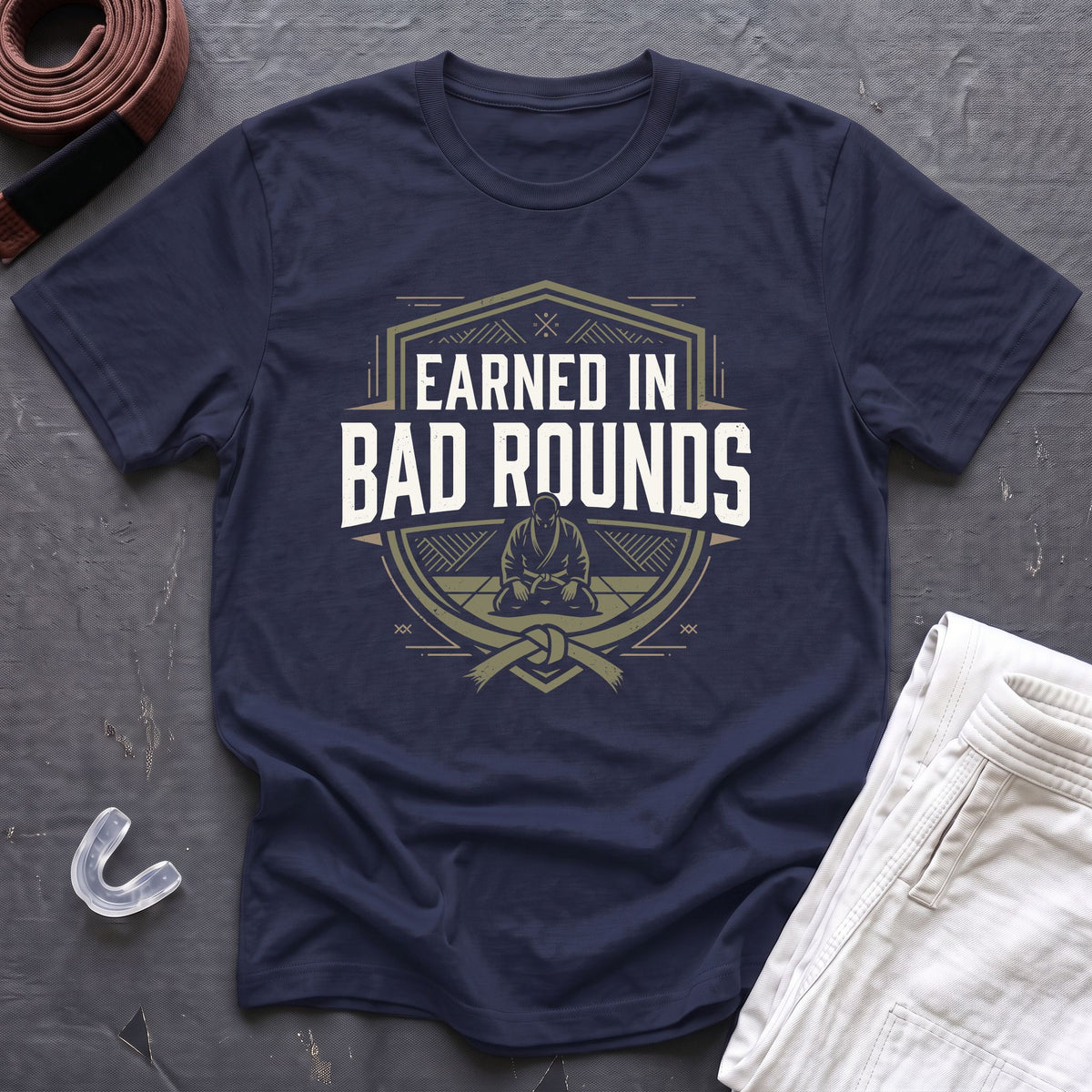 Earned In Bad Rounds T-Shirt