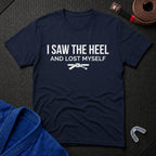 Saw The Heel T-Shirt