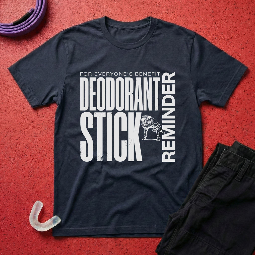 Deodorant Stick Reminder T-Shirt