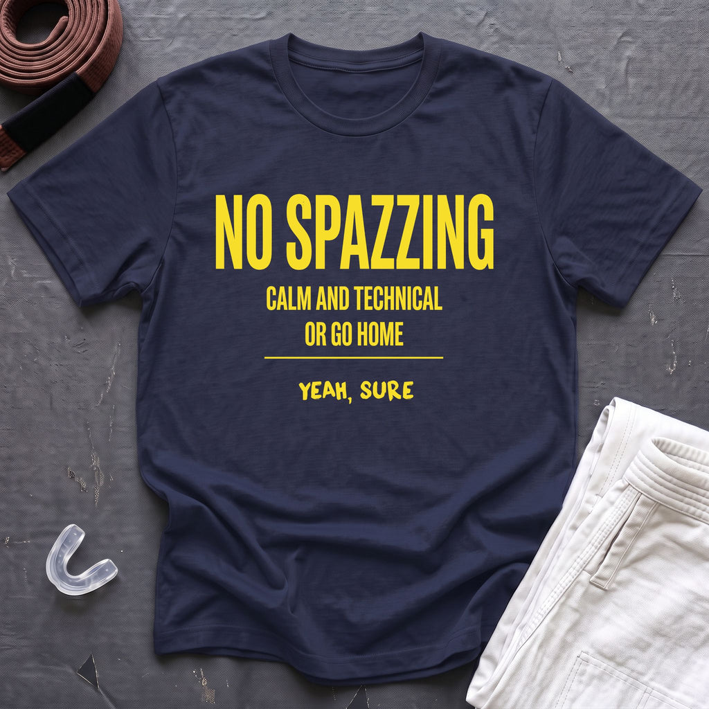 No Spazzing T-Shirt