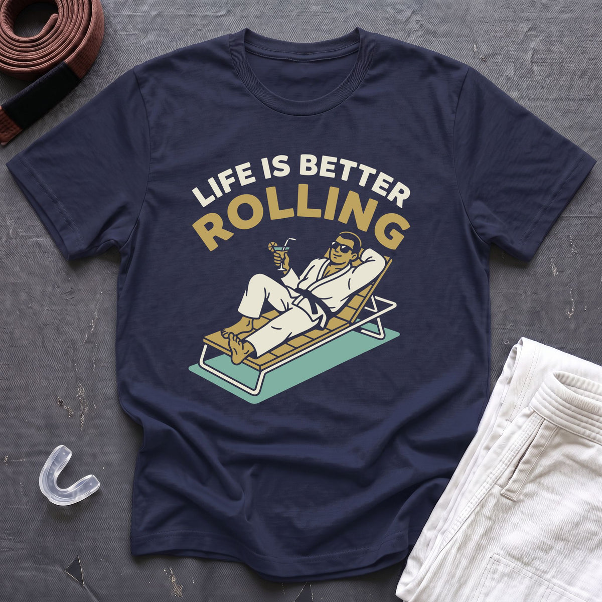 Life Is Better Rolling T-Shirt