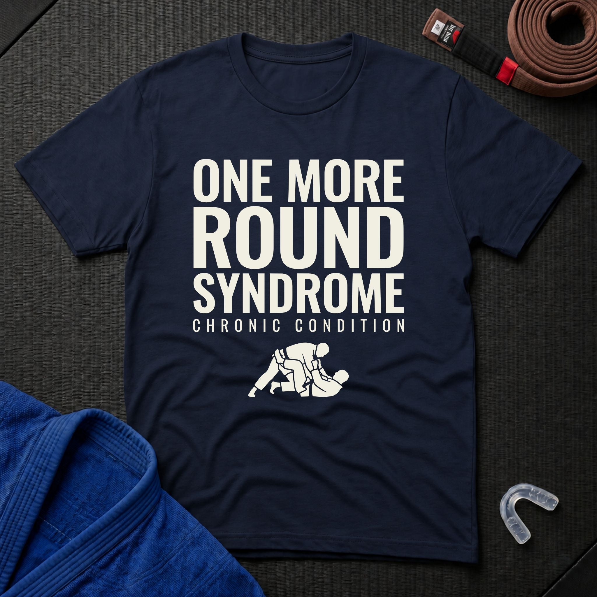 One More Round Syndrome T-Shirt