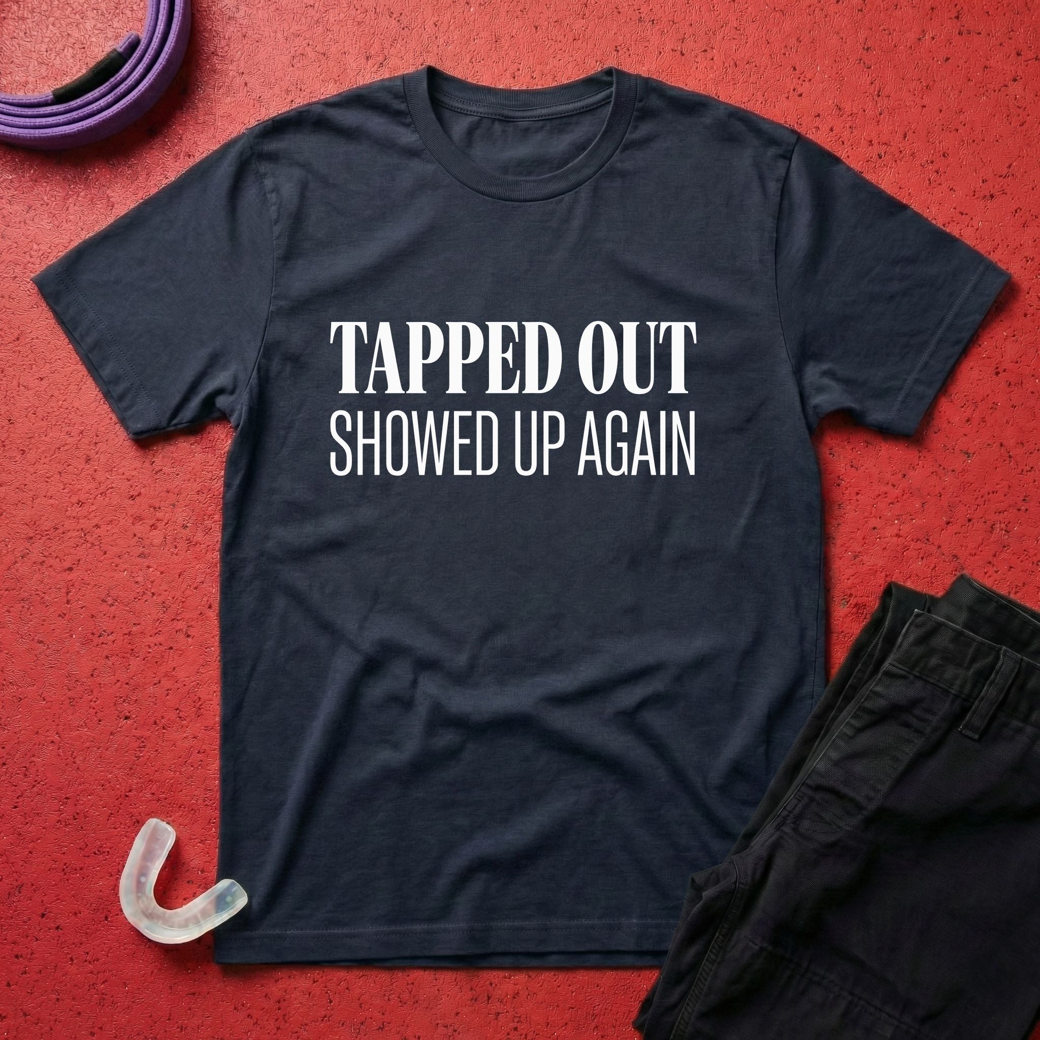 Showed Up Again T-Shirt