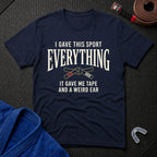 I Gave This Sport Everything T-Shirt