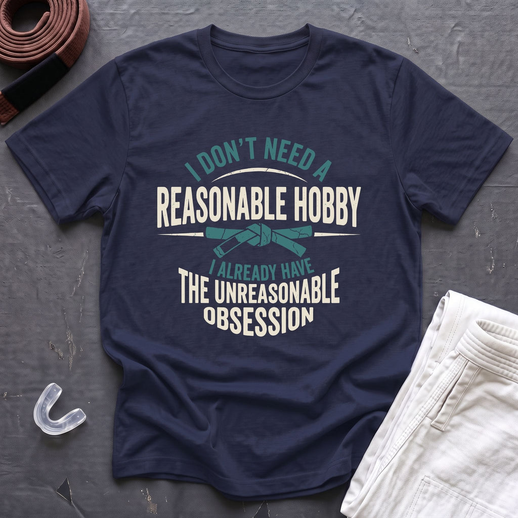 Unreasonable Obsession T-Shirt
