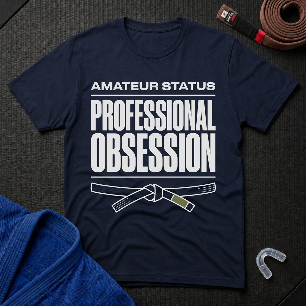 Professional Obsession T-Shirt