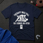 Therapy Was Full T-Shirt