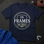Trust In Frames T-Shirt