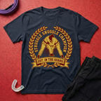 Struggle Snuggle Champ T-Shirt
