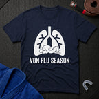 Von Flu Season T-Shirt