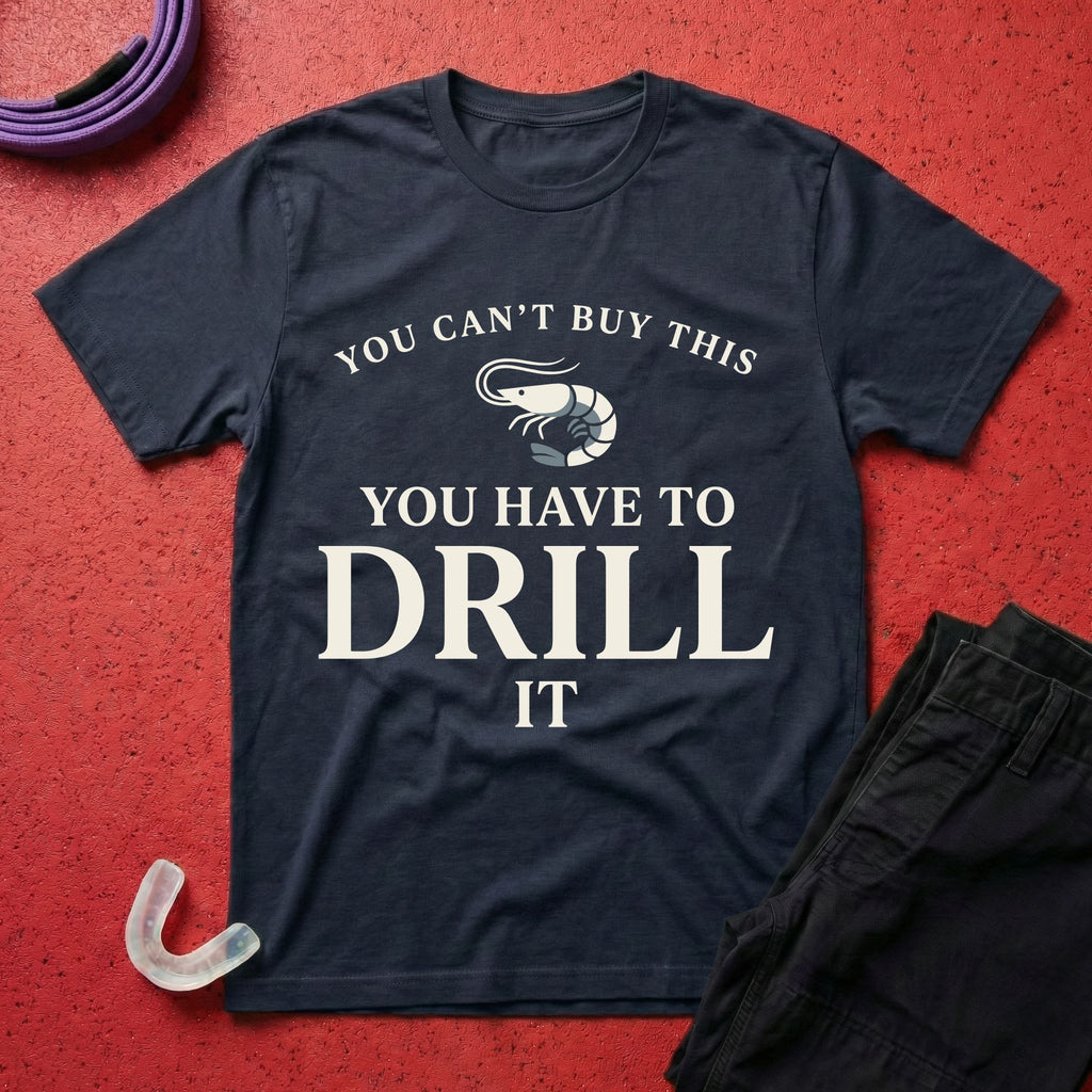 Can't Buy Shrimps T-Shirt