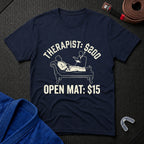 Therapist vs Open Mat T-Shirt