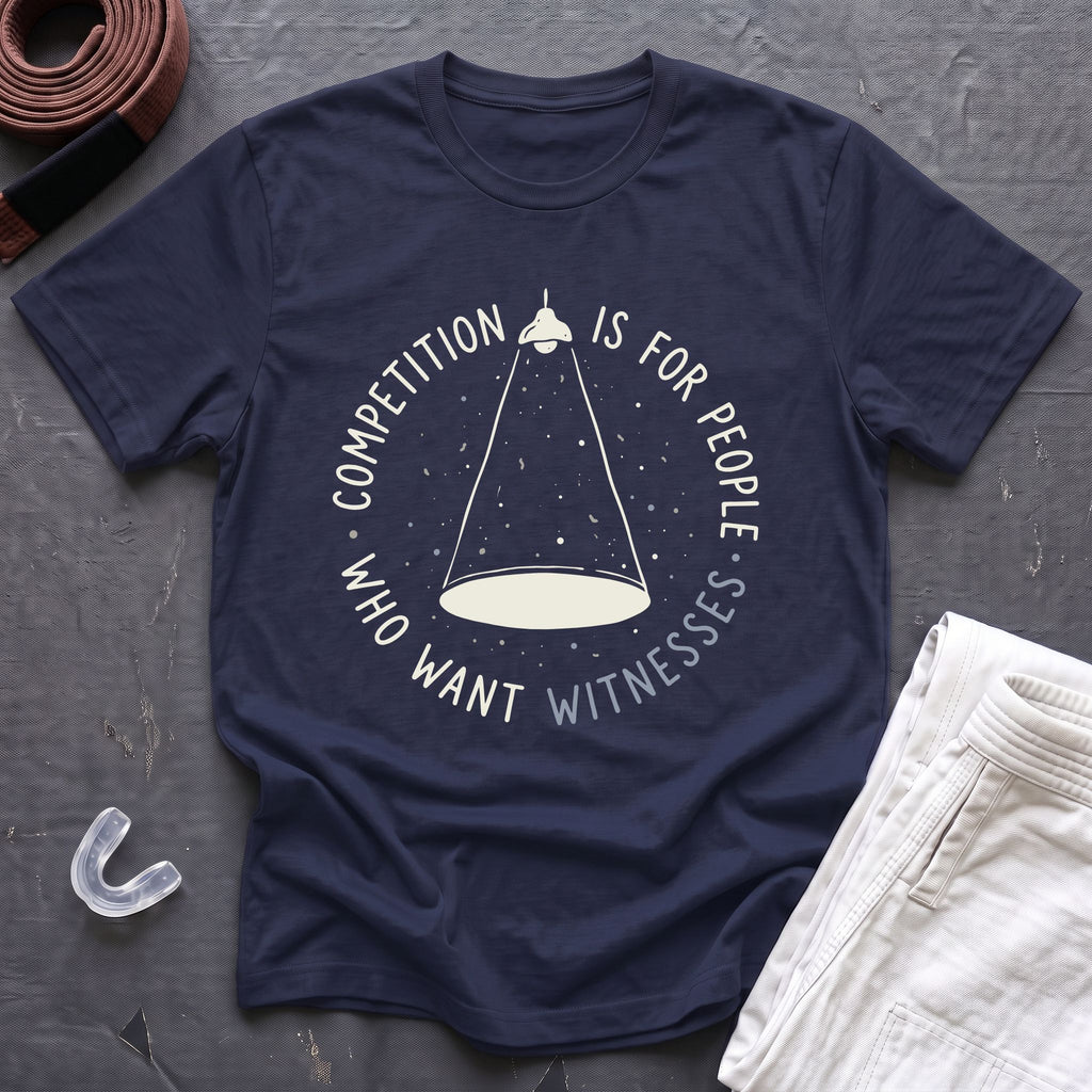Competition For Witnesses T-Shirt