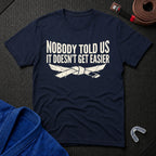 Nobody Told T-Shirt