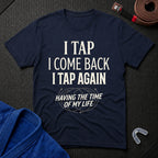 Tap, Tap Again T-Shirt