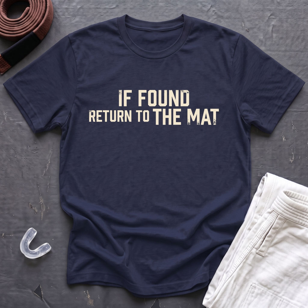 Return To Mats T-Shirt