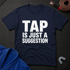 Tap Suggestion T-Shirt
