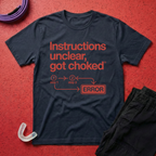 Instructions Unclear T-Shirt