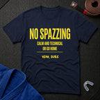 No Spazzing T-Shirt