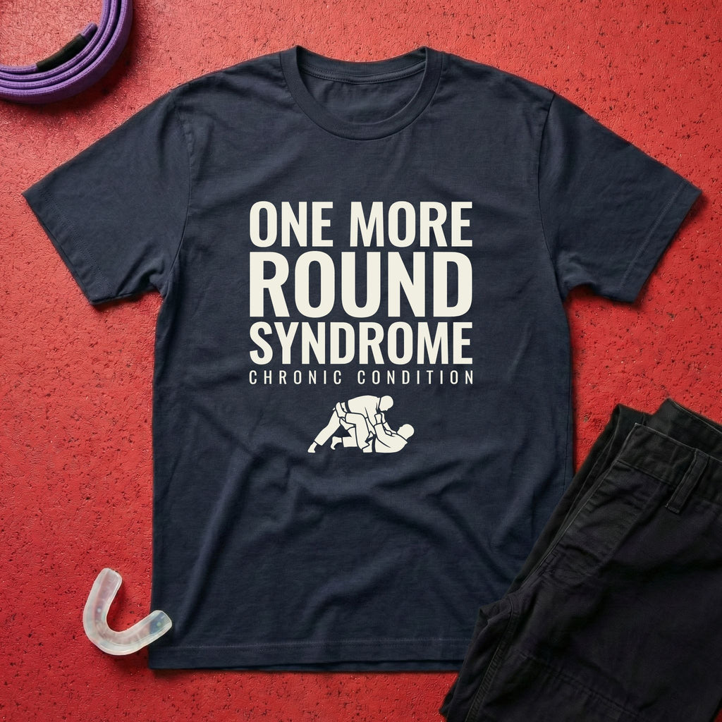 One More Round Syndrome T-Shirt